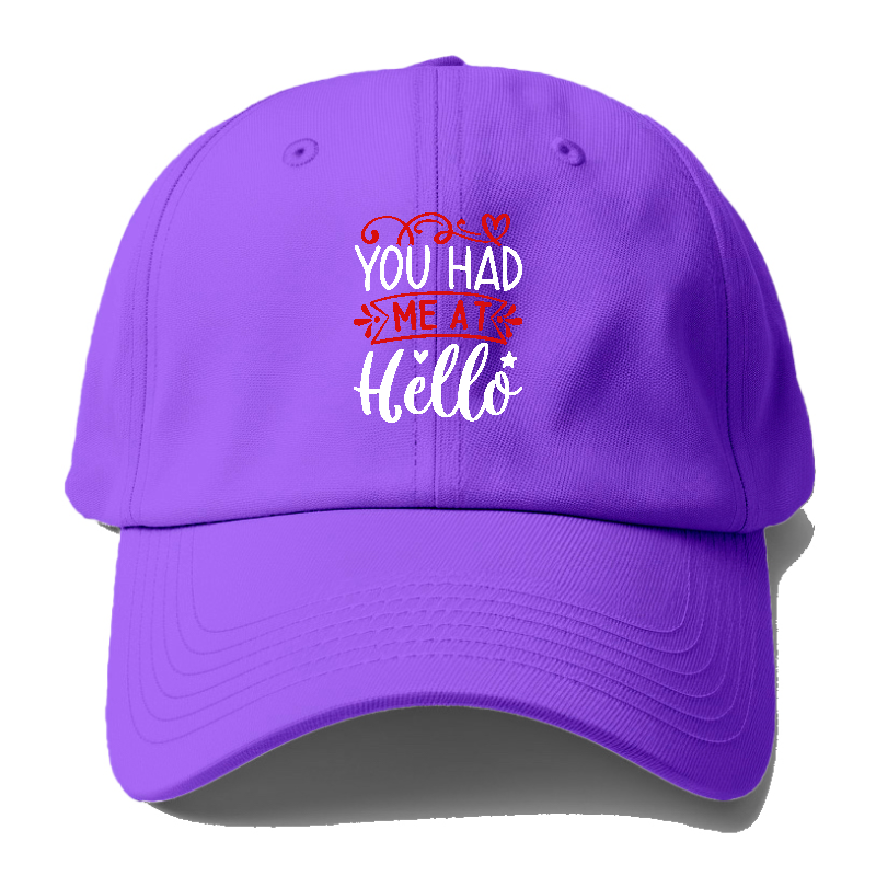 You had me at hello Hat