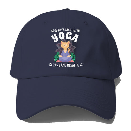 Good Days Start With Yoga, Paws And Breath Baseball Cap For Big Heads