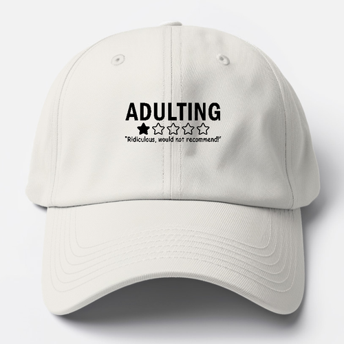 Adult Would Not Recommend Baseball Cap