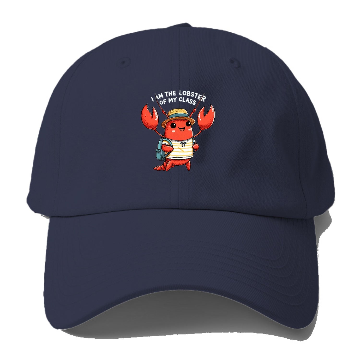 I Am The Lobster Of My Class Hat