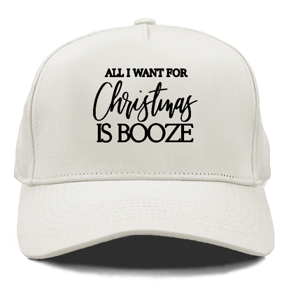 All I Want is Booze Hat