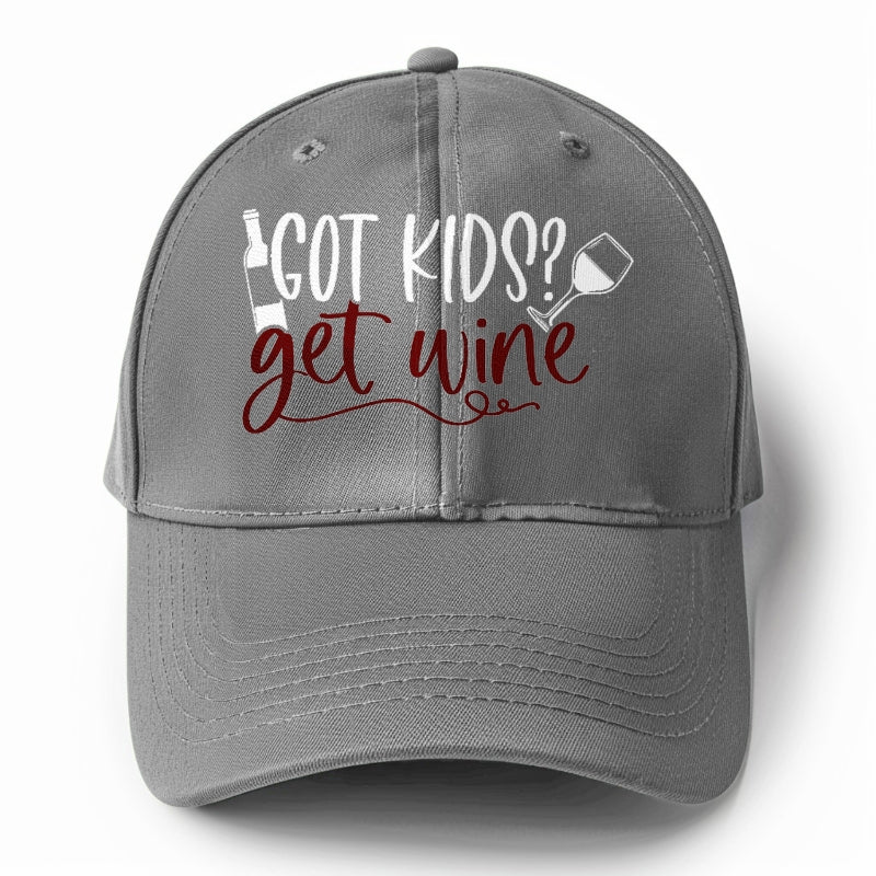 got kids? get wine Hat