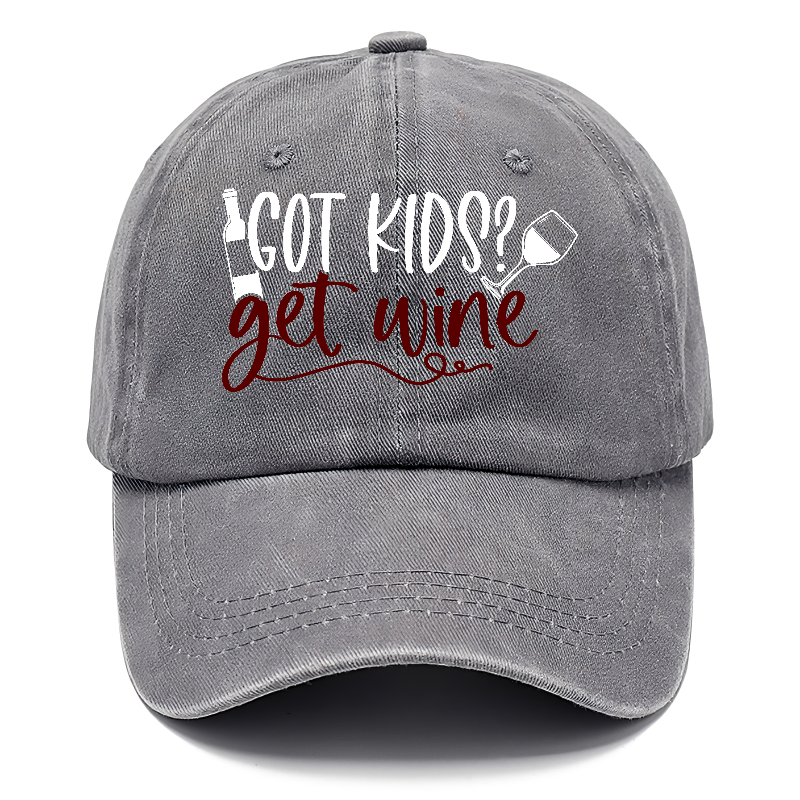 got kids? get wine Hat