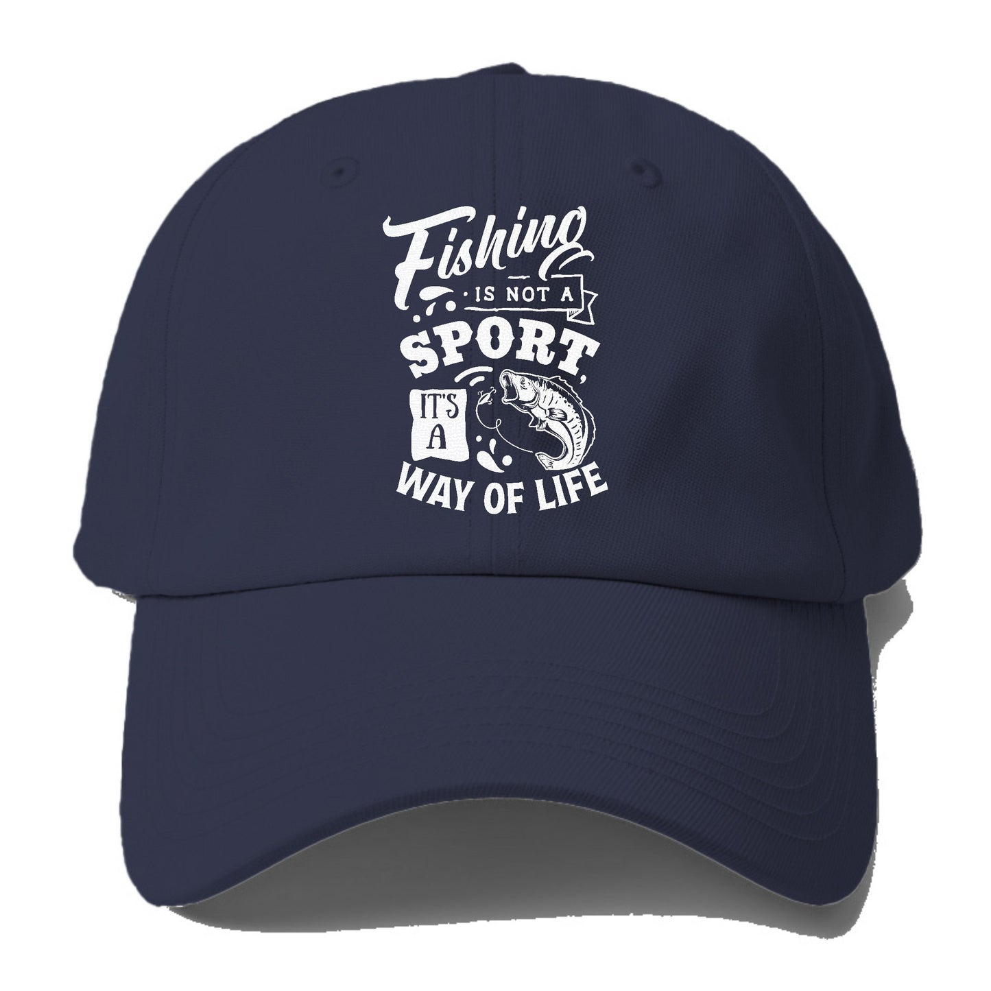 Fishing is not a sport it's a way of life Hat