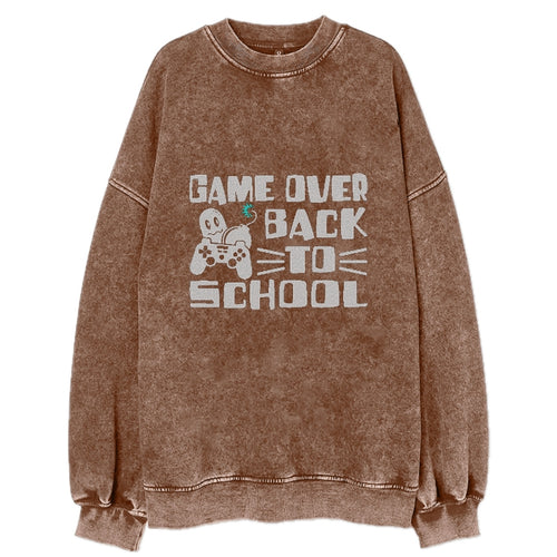 Game Over Back To School Vintage Sweatshirt