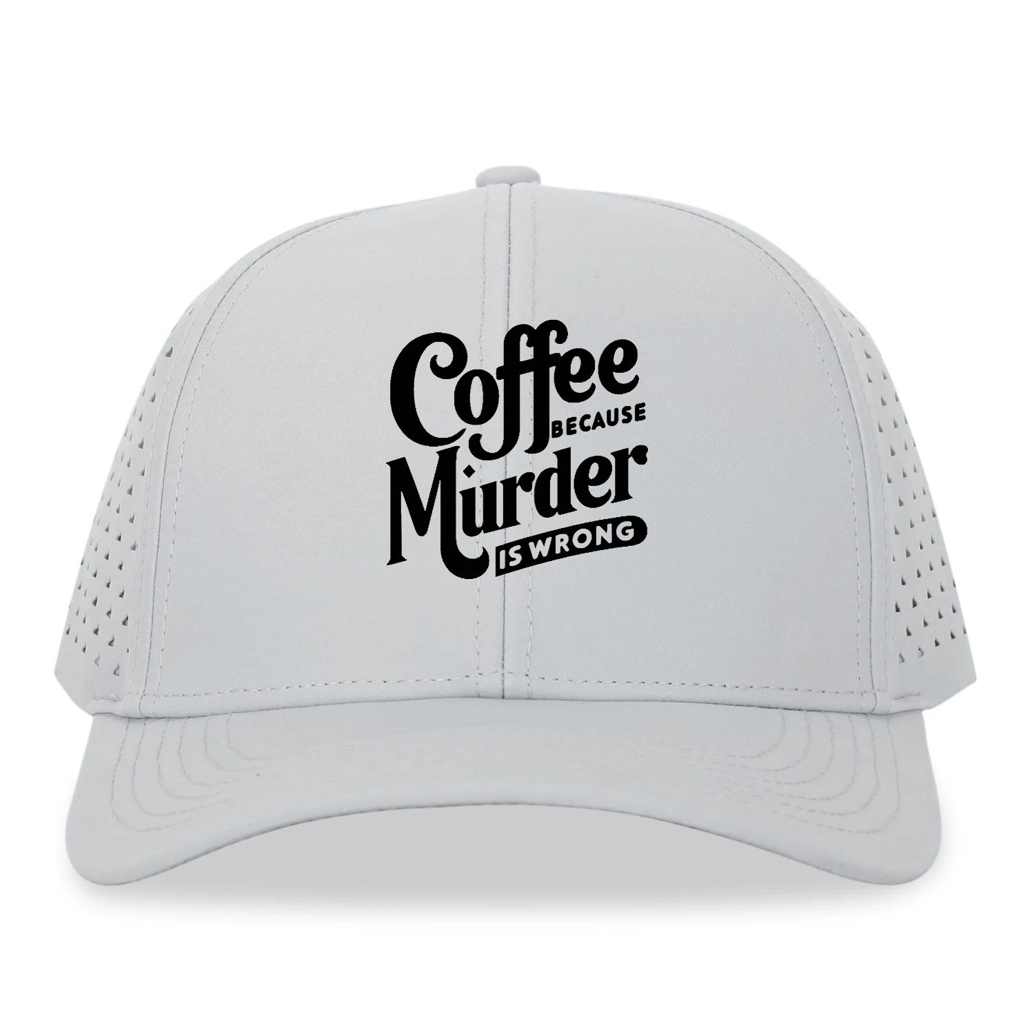 coffee because murder is wrong Hat