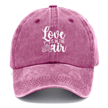 love is in the air Hat