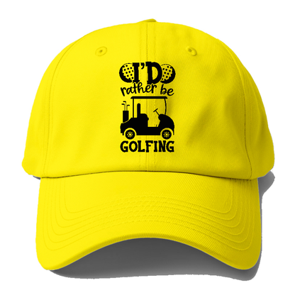 I'd Rather Be Golfing V2 Hat