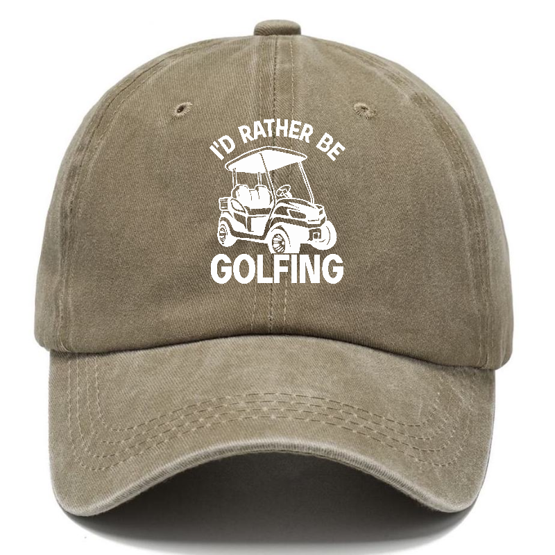 I'd Rather Be Golfing Hat