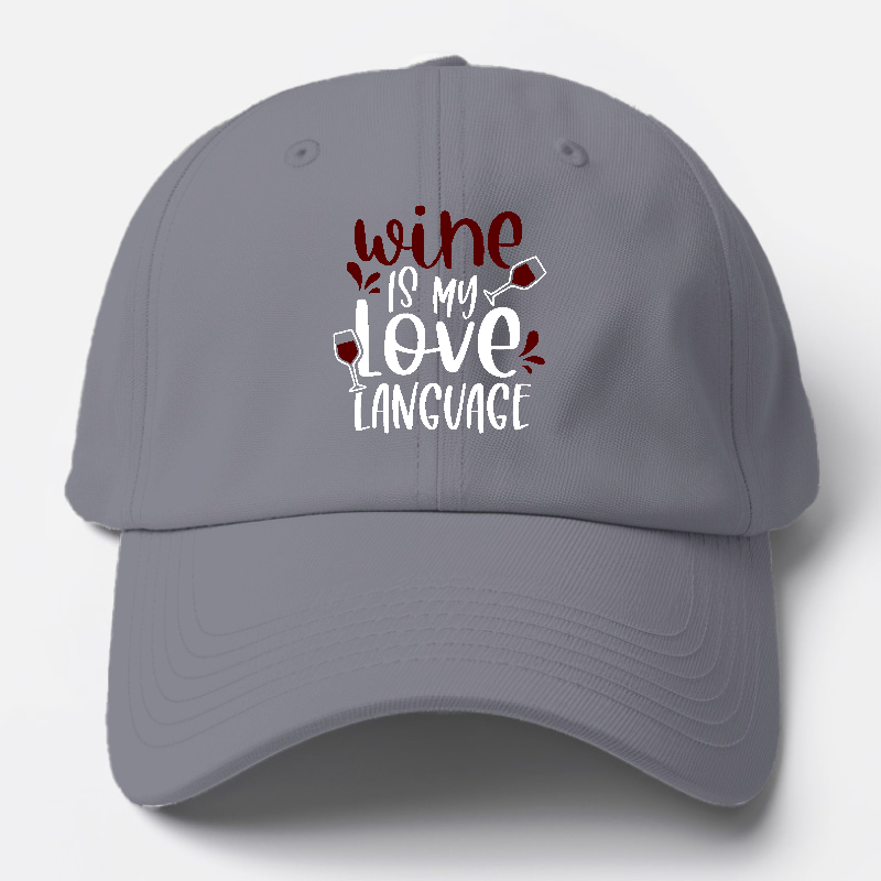 wine is my love language Hat