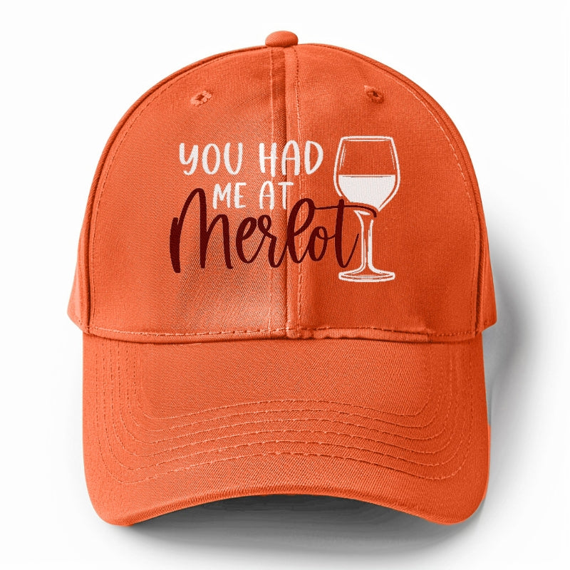 you had me at merlot Hat