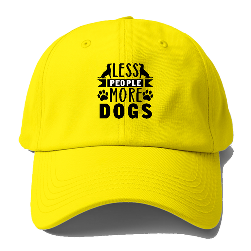 Less People More Dogs Baseball Cap