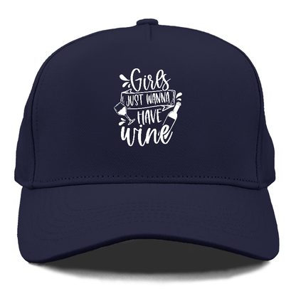 girls just wanna have wine Hat