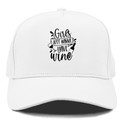 girls just wanna have wine Hat