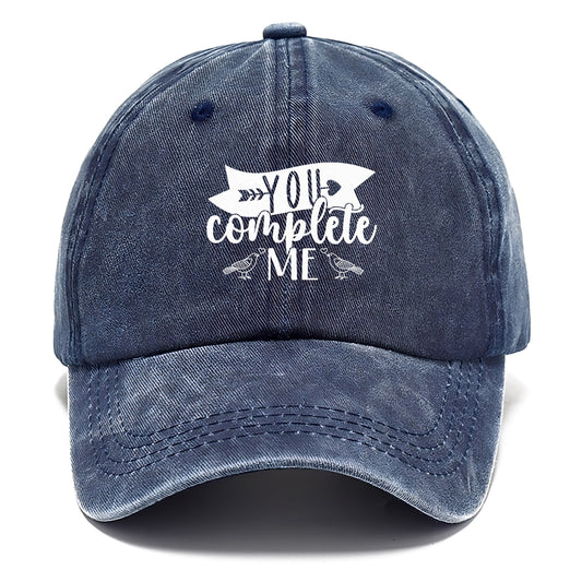 you complete me Hat