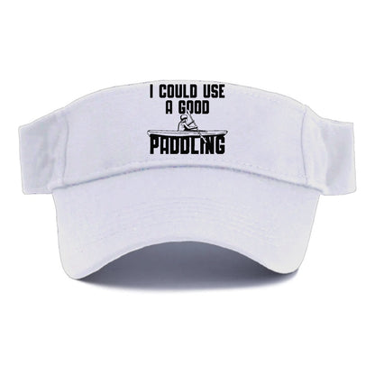 i could use a good paddling! Hat