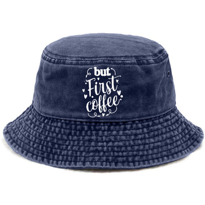 Caffeine Craze: Fuel Your Day with 'But First, Coffee' Hat