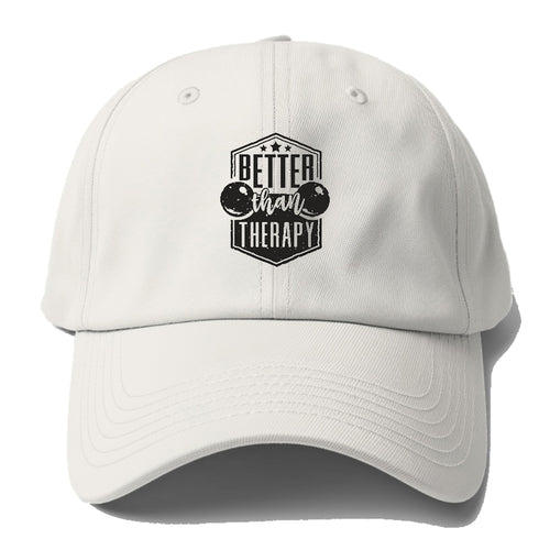 Better Than Therapy Baseball Cap