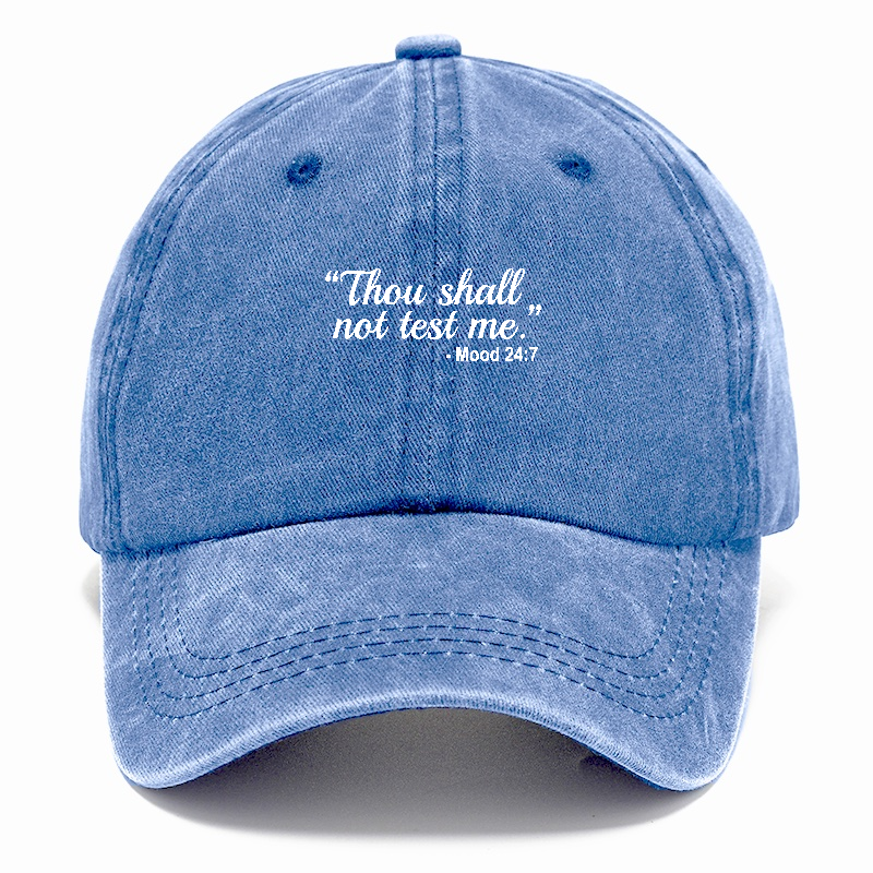 thou shall not try me Hat