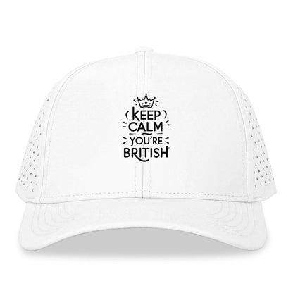 keep calm you are british! Hat