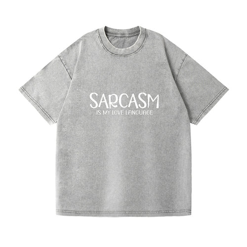 Sarcasm Is My Love Language Vintage T-shirt