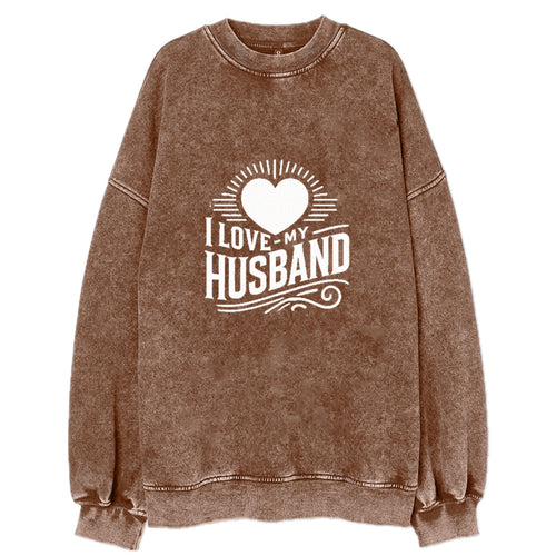 I Love My Husband Vintage Sweatshirt