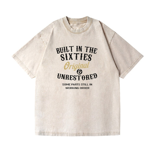 Built In The Sixties Original Unrestored Some Parts Still In Working Order Vintage T-shirt