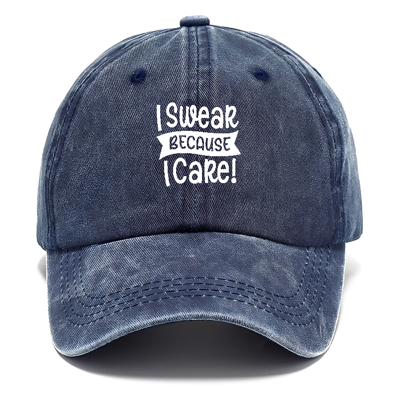 i swear because i care Hat