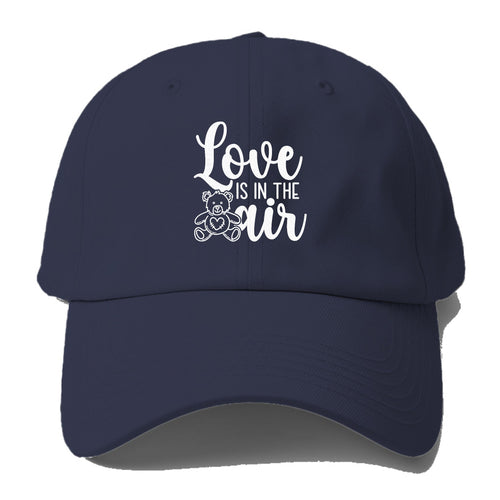 Love Is In The Air Baseball Cap For Big Heads