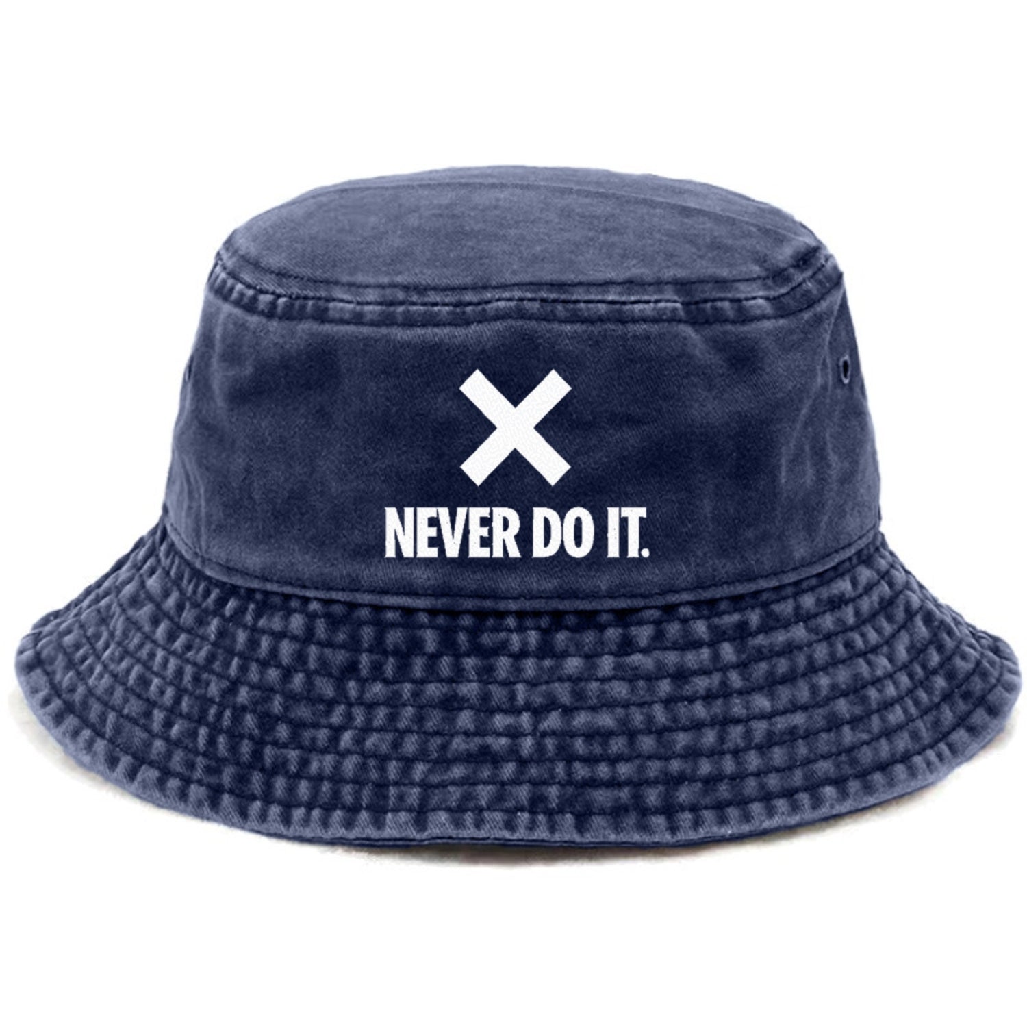 never do it Hat