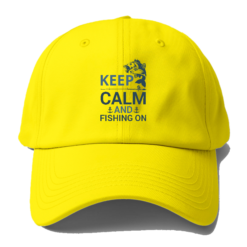 Keep calm and fishing on Hat