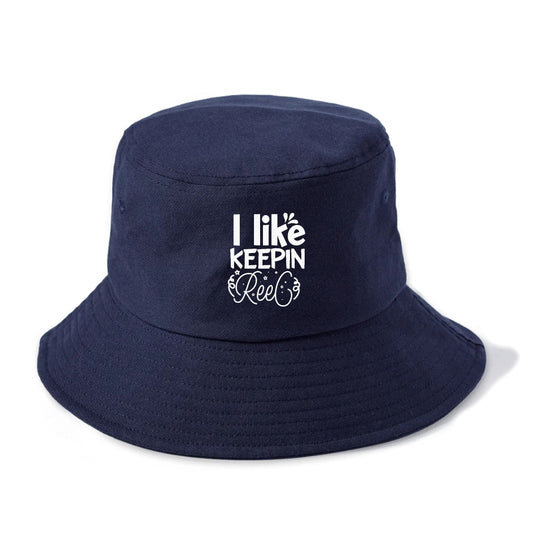 i like keepin reel Hat