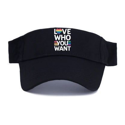 Love Who You Want Hat