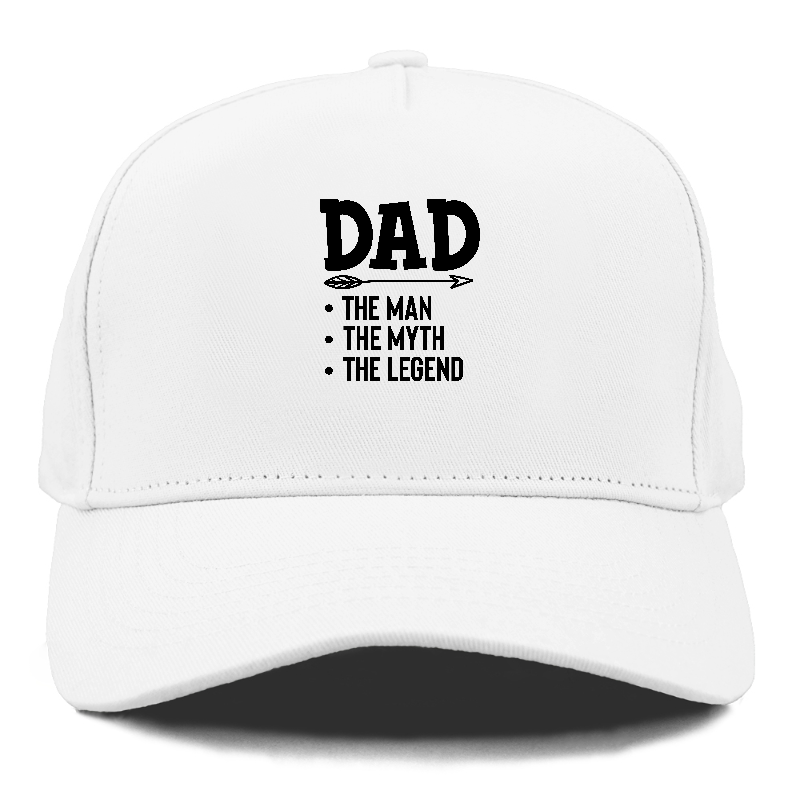 Dad the man the myth the legend Hat