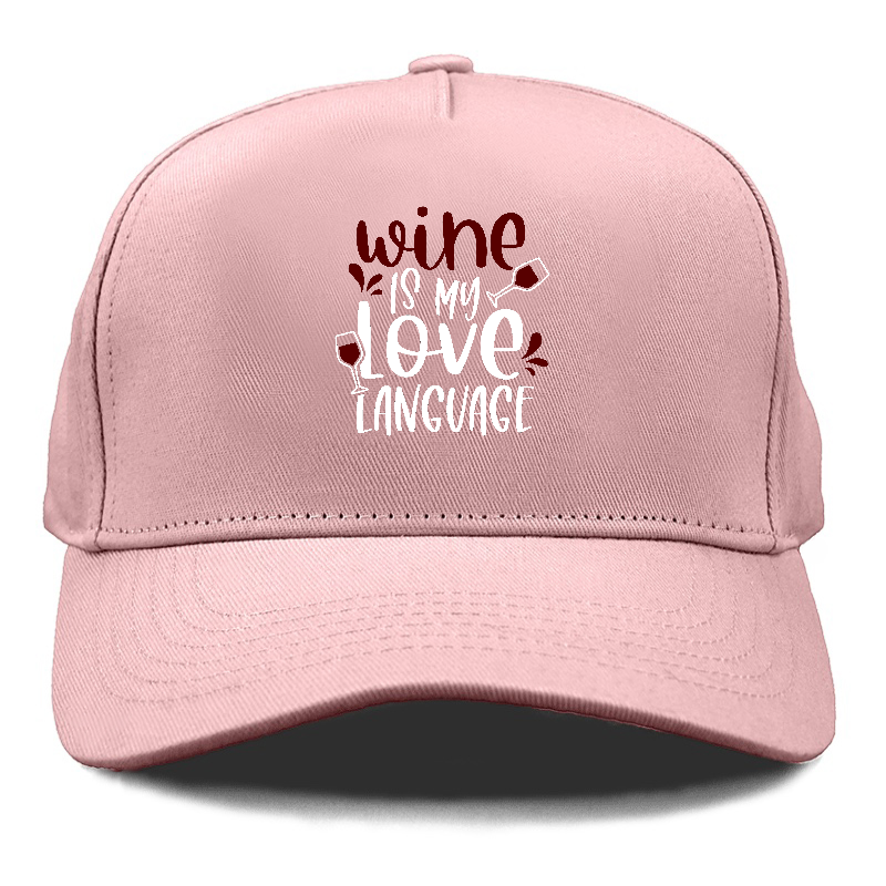 wine is my love language Hat