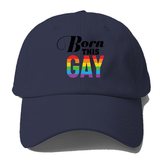 born this gay Hat