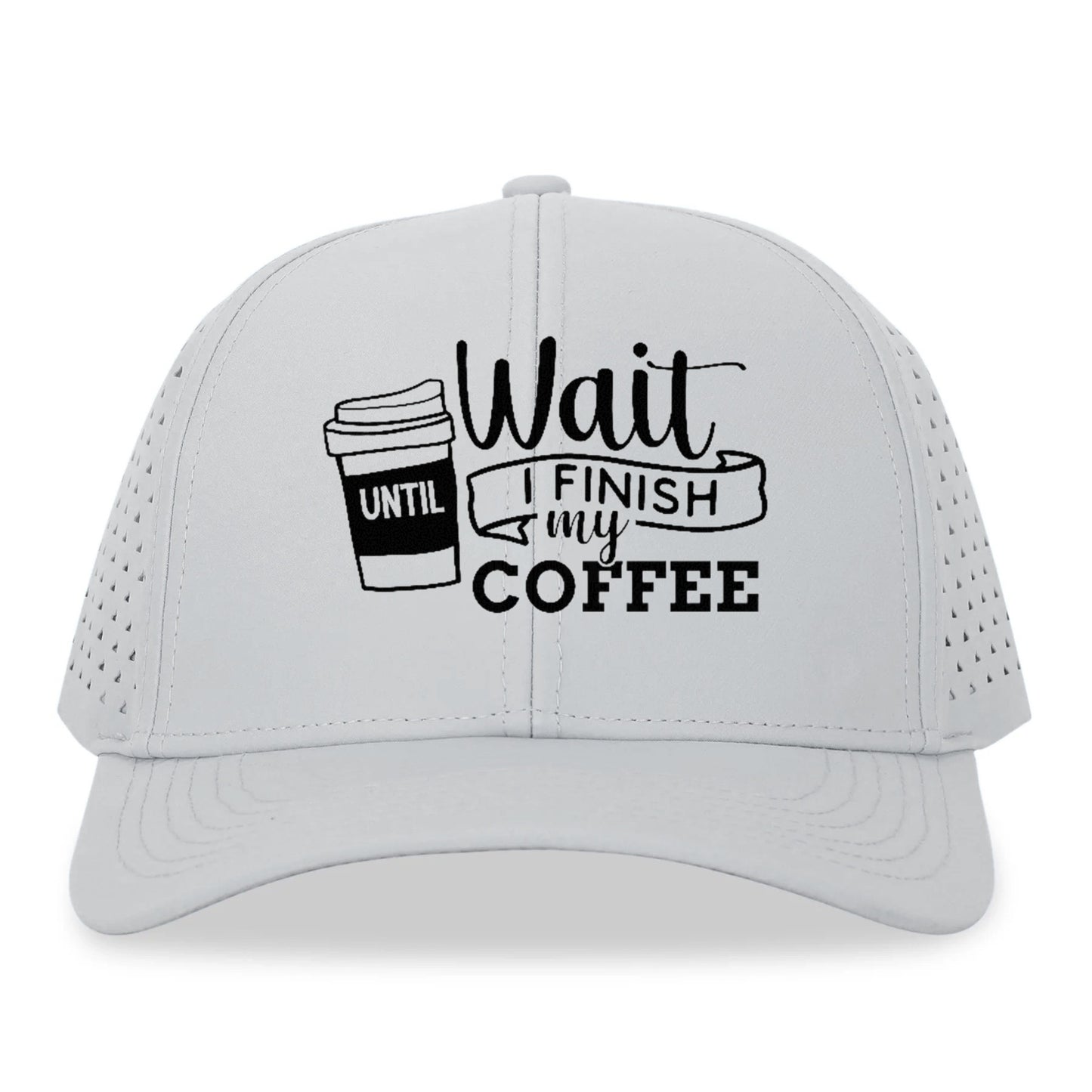 Morning Fuel: Wait Until I Finish My Coffee Hat