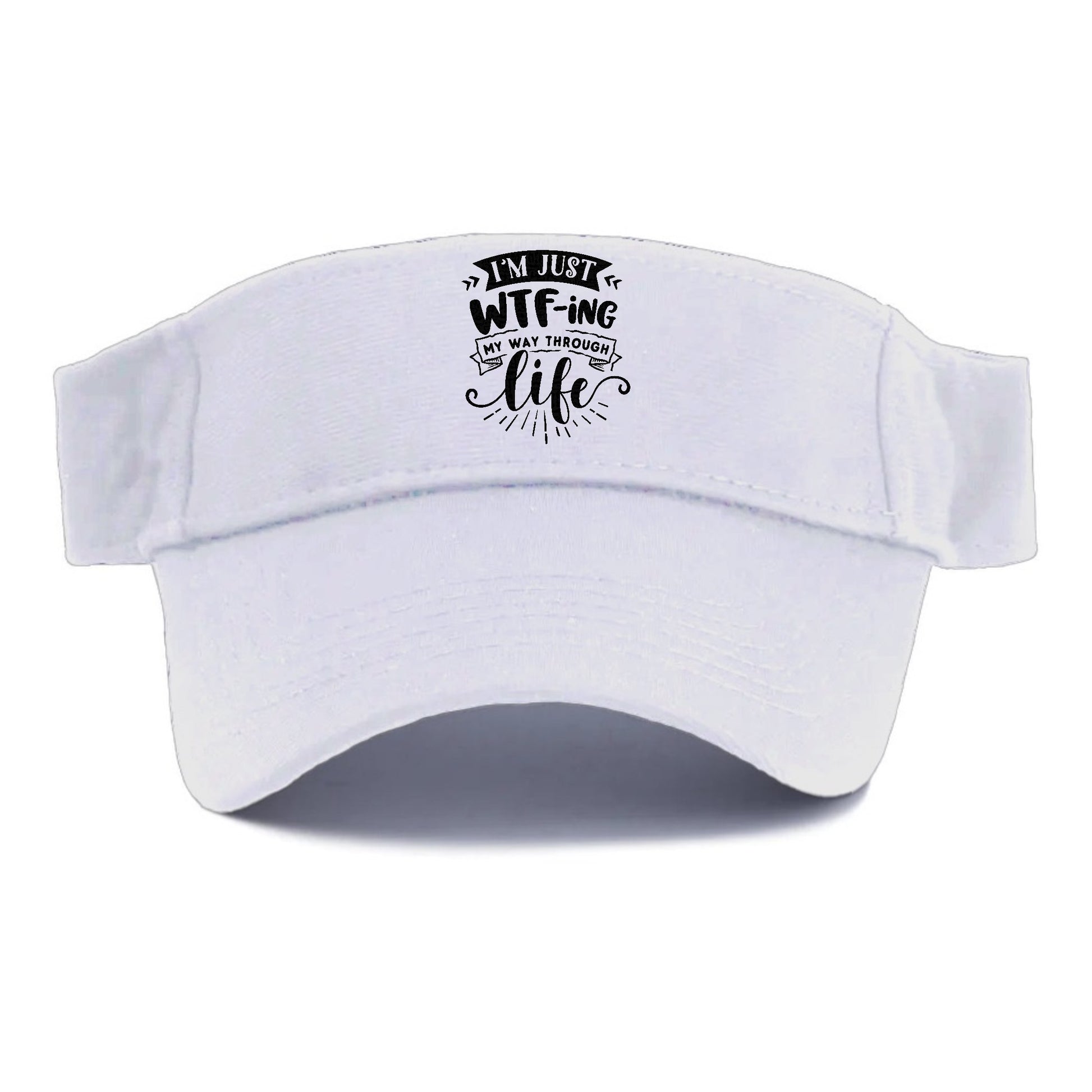 Im just WTFing my way through life Hat