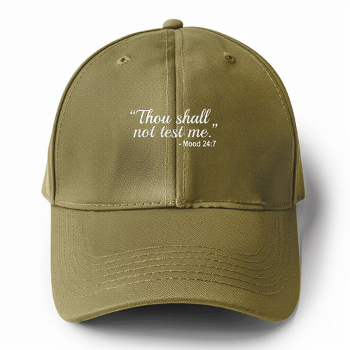 Thou Shall Not Try Me Solid Color Baseball Cap
