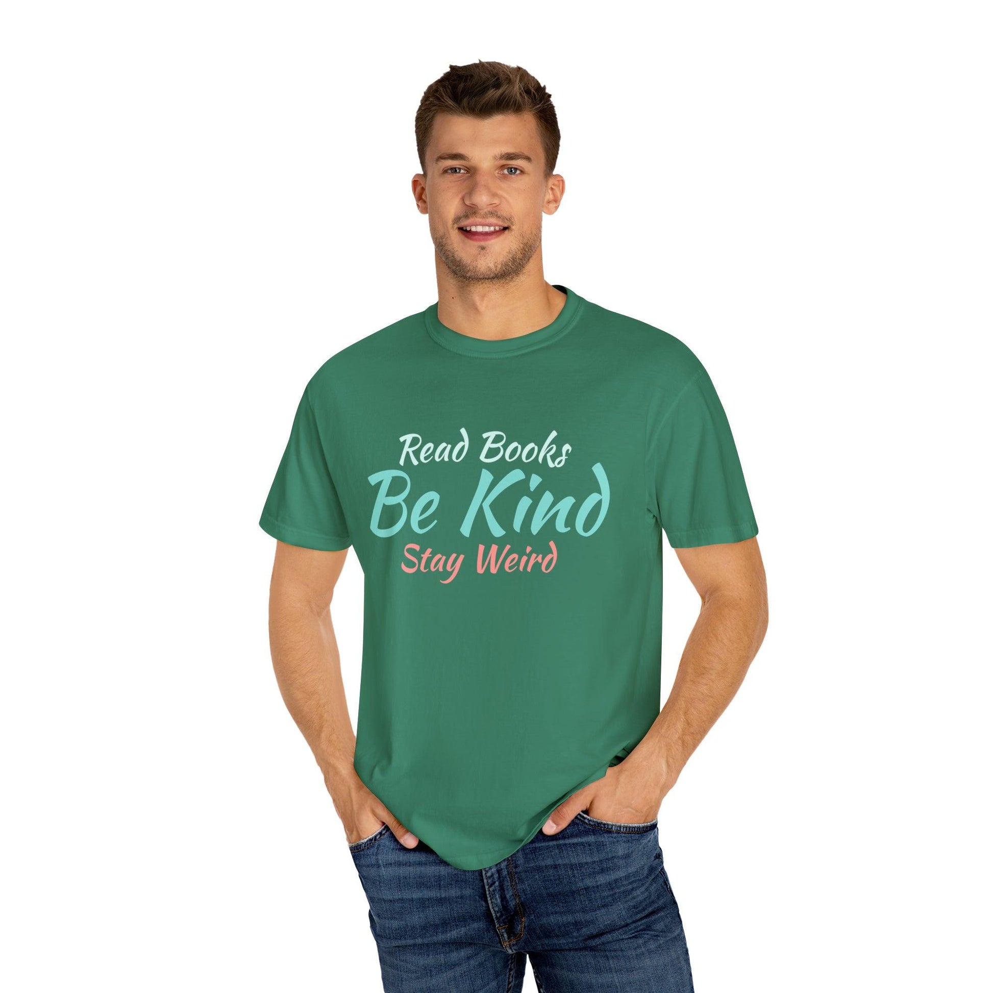 Quirky Wisdom: Embrace Individuality with the 'Read Books, Be Kind, Stay Weird' Unisex Heavy Cotton Tee - Pandaize