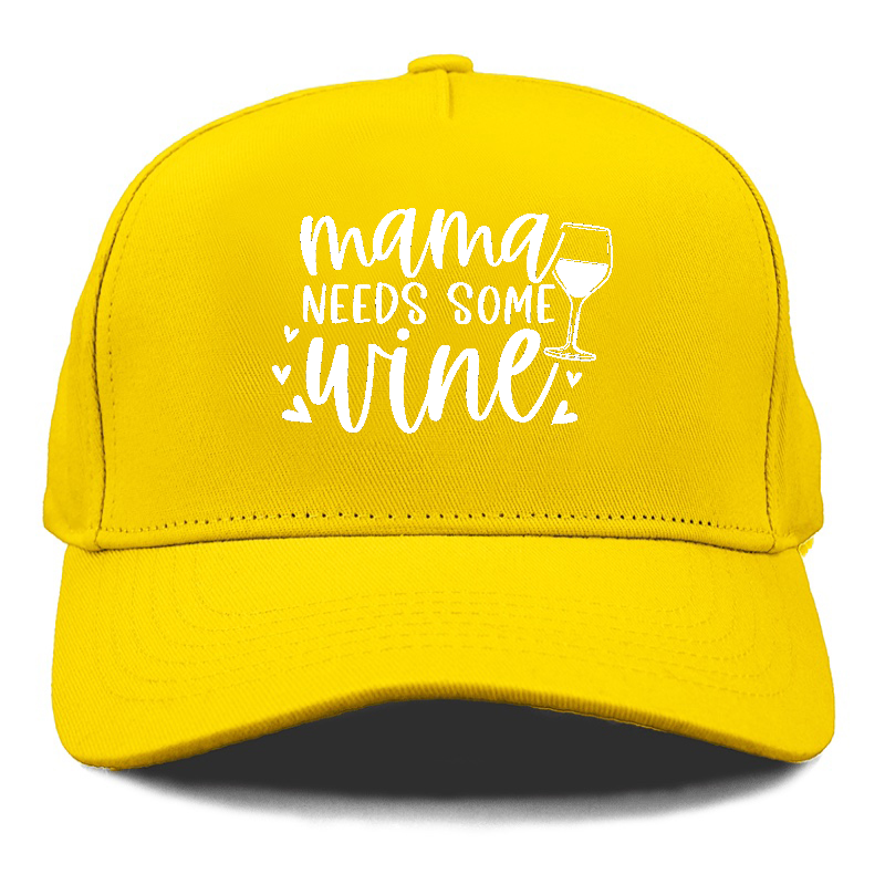 mama needs some wine Hat