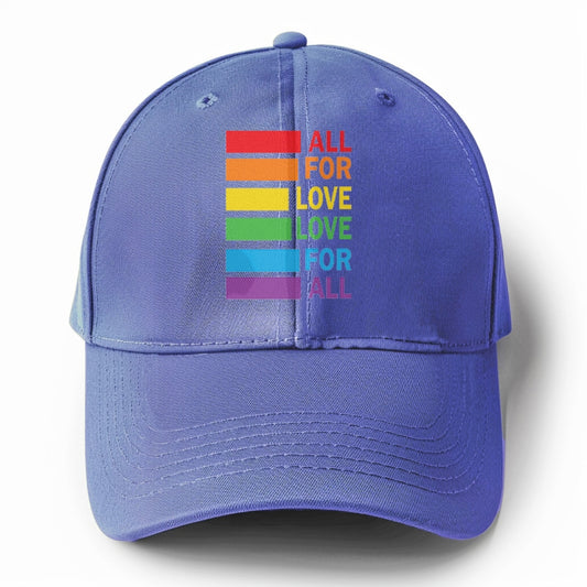  all for love love for all Hat