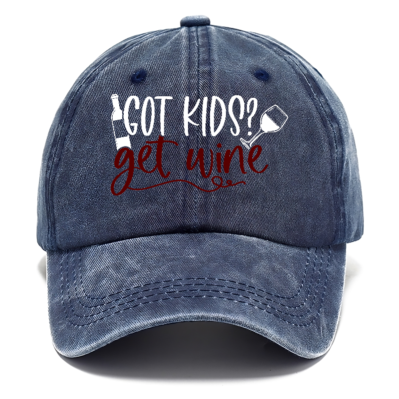 got kids? get wine Hat