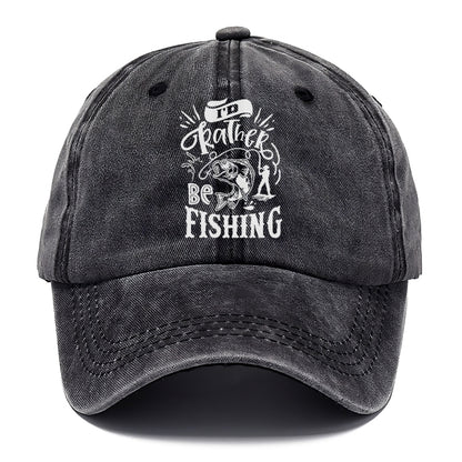 Id rather be fishing Hat