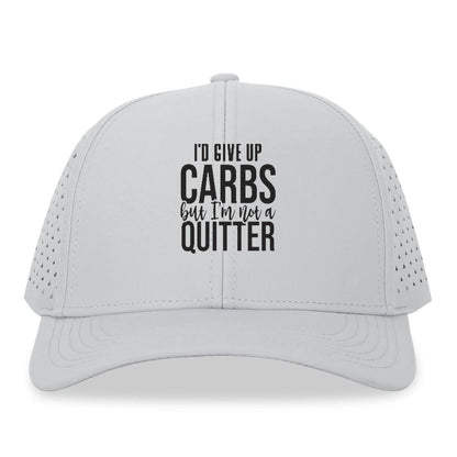 I'd Give Up Carbs But I'm Not A Quitter Hat