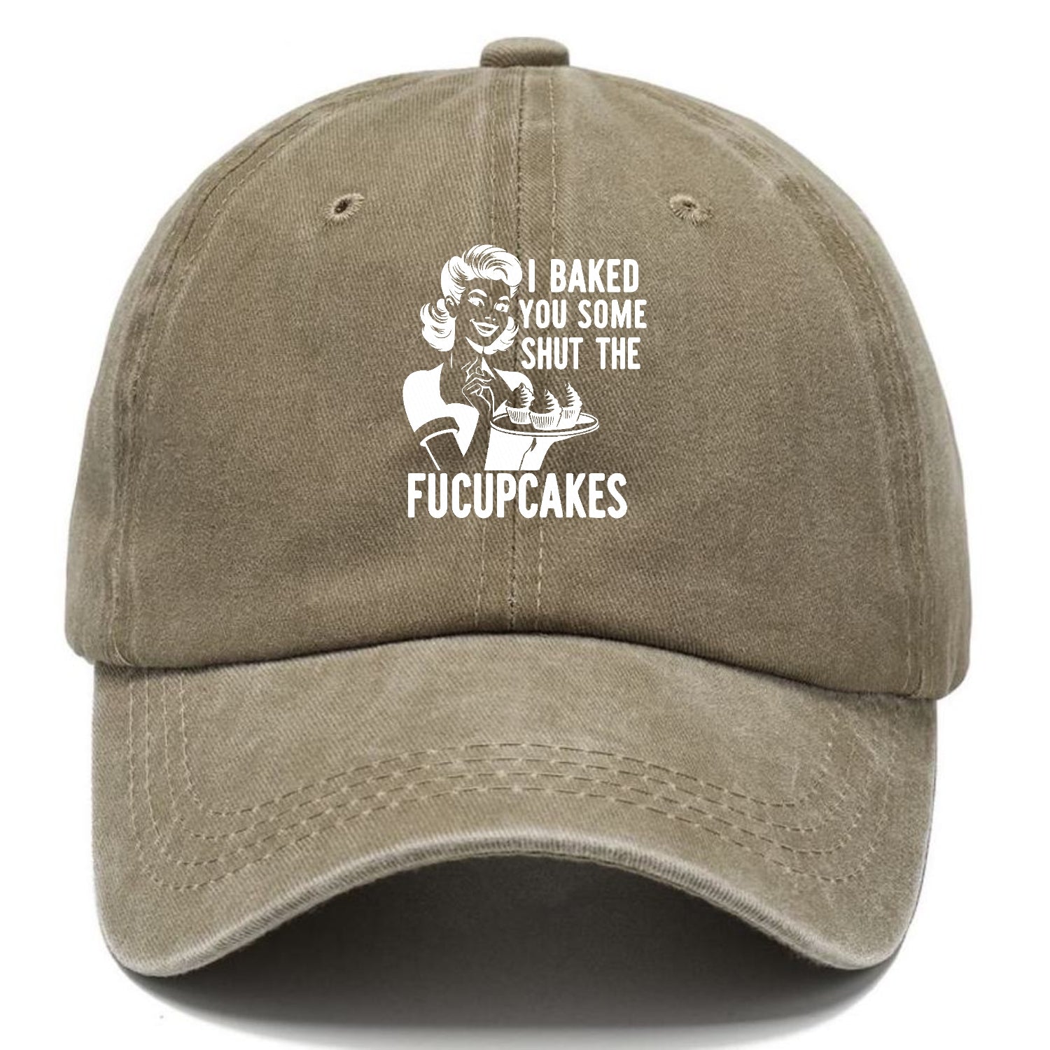 i baked you some shut the fucupcakes Hat