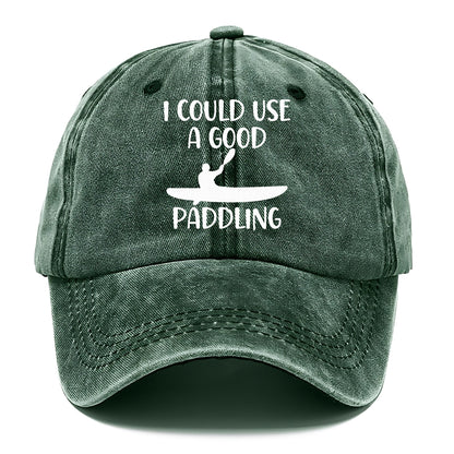 i could use a good paddling Hat