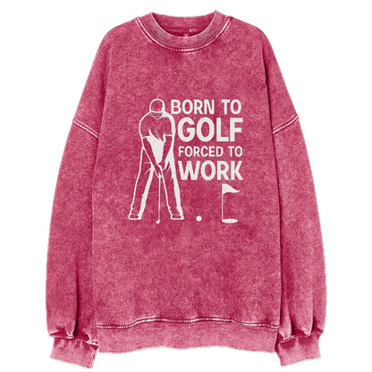 Born To Golf Forced To Work Hat