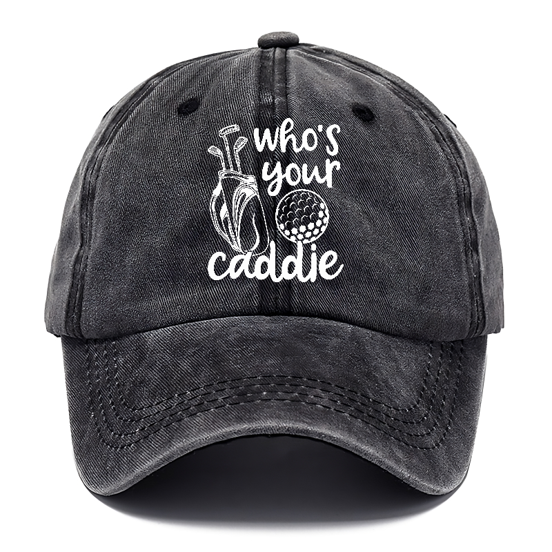 Who's Your Caddie Hat