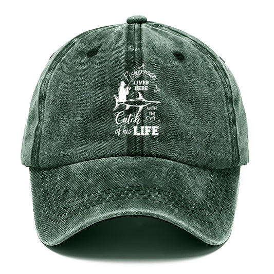 fisherman lives here with the catch of his life Hat